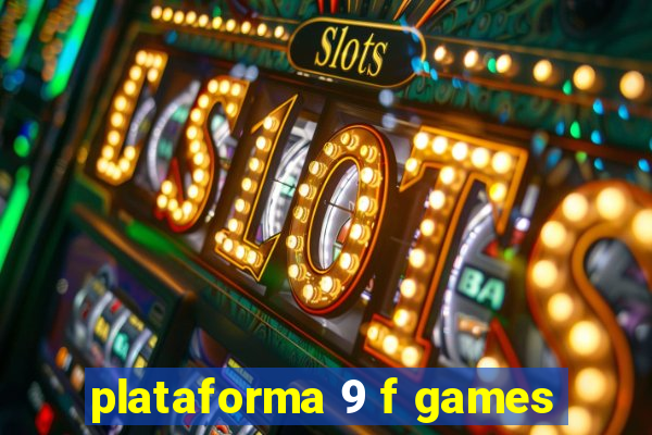 plataforma 9 f games